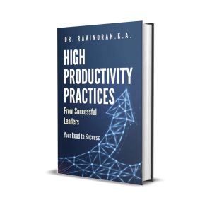 High Productivity Practices from Successful Leaders